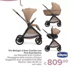 Chicco - Trio Bellagio 2 Gran Comfort Con First Seat Recline Chicco - Trio Bellagio 2 Gran Comfort Con First Seat Recline