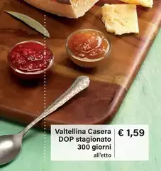 Valtellina - Casera DOP Stagionato Valtellina - Casera DOP Stagionato