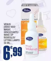 Venus - Siero Viso Magic Opacizzante/ Wake Up Ri Sveglio/Lifting Lampo Venus - Siero Viso Magic Opacizzante/ Wake Up Ri Sveglio/Lifting Lampo
