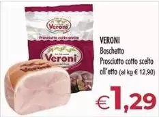 Veroni - Boschetto Prosciutto Cotto Scelto Veroni - Boschetto Prosciutto Cotto Scelto