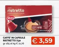 Selex - Caffe' In Capsule Ristretto X30