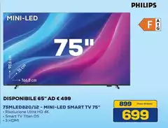 Philips - Disponibile 65" Ad 499 75ml ed, Mini-led Smart Tv 75"