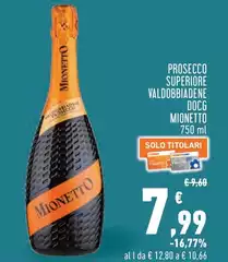 Mionetto - Prosecco Superiore Valdobbiadene DOCG