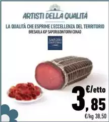 Conad - La Qualità Che Esprimé L'Eccellenza Del Territorio Conad - La Qualità Che Esprimé L'Eccellenza Del Territorio