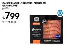 Grand krust - Gamberi Argentini Crudi Surgelati Grand krust - Gamberi Argentini Crudi Surgelati