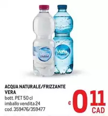Vera - Acqua Naturale/Frizzante