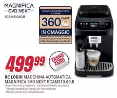 Start - Macchina Automatica Magnifica Evo Next Ecam310.60.b