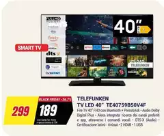 Telefunken - Tv Led 40" TE40759B50V4F Telefunken - Tv Led 40" TE40759B50V4F