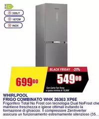 Whirlpool - WHKL 2636 XP6E frigorifero con congelatore Libera installazione 314 L F Bianco Whirlpool - WHKL 2636 XP6E frigorifero con congelatore Libera installazione 314 L F Bianco