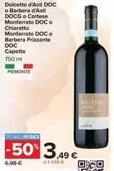 Cortese - Dolcetto D'asti DOC O Barbera D'Asti DOCG O  Monferrato DOC O Chiaretto Monferrato DOC O Barbera Frizzante DOC