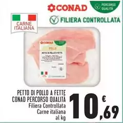 Conad - Petto Di Pollo A Fette Percorso Qualità Conad - Petto Di Pollo A Fette Percorso Qualità