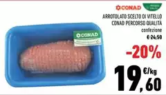 Conad - Arrotolato Scelto Di Vitello Percorso Qualità Conad - Arrotolato Scelto Di Vitello Percorso Qualità