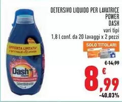 Dash - Detersivo Liquido Per Lavatrice Power Dash - Detersivo Liquido Per Lavatrice Power