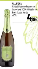 Valdobbiadene - Val D'Oca  Prosecco Superiore DOCG Millesimato Brut Scudo Verde