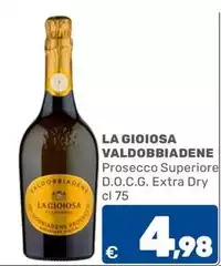 La Gioiosa - Prosecco Superiore D.O.C.G. Extra Dry