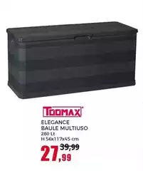 Toomax - Elegance Baule Multiuso