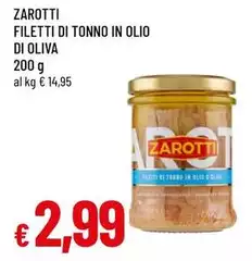 Zarotti - Filetti Di Tonno In Olio Di Oliva Zarotti - Filetti Di Tonno In Olio Di Oliva