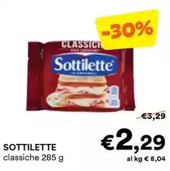 Sottilette - Classiche