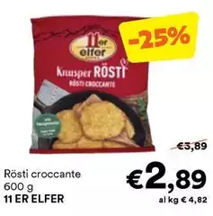 Elfer - Rôsti Croccante