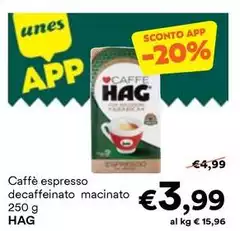 Hag - Caffè Espresso Decaffeinato Macinato