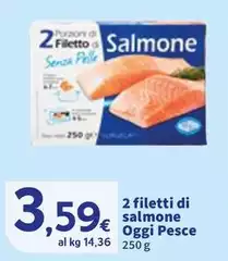Oggi Pesce - 2 Filetti Di Salmone
