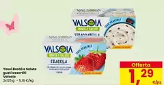 Valsoia - Yosol Bontà, Bontà Salute Gustoi Valsoia - Yosol Bontà, Bontà Salute Gustoi