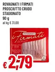 Rovagnati - I Firmati Prosciutto Crudo Stagionato
