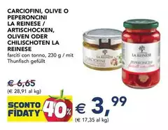 La reinese - Carciofini, Olive O Peperoncini La Reinese/ Artischocken, Oliven Oder Chilischoten La reinese - Carciofini, Olive O Peperoncini La Reinese/ Artischocken, Oliven Oder Chilischoten