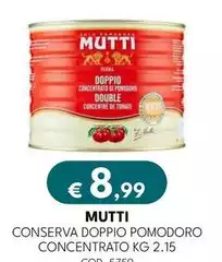 Mutti - Conserve Doppio Pomodoro Concentrato