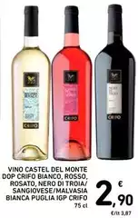 Vino Castel Del Monte DOP Bianco, Rosso, Rosato, Nero Di Troia