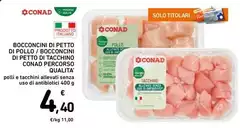 Conad - Bocconcini Di Petto Di Pollo/ Bocconcini Di Petto Di Tacchino Percorso Qualita'
