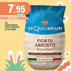 Aia - Aequilibrium Fior Di Arrosto Di Tacchino Aia - Aequilibrium Fior Di Arrosto Di Tacchino