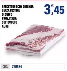 Pancettone Con Cotenna Senza Costine Di Suino Prov. Italia Sottovuoto Pancettone Con Cotenna Senza Costine Di Suino Prov. Italia Sottovuoto