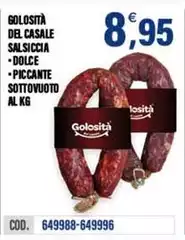 Golosità - Del Casale Salsiccia Golosità - Del Casale Salsiccia