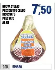Stelad - Nuova o Prosciutto Crudo Disossato