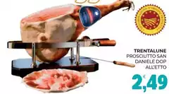 Trentina cremoso - Prosciutto San Daniele Dop