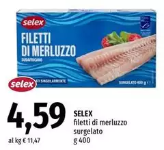 Selex - Filetti Di Merluzzo Surgelato Selex - Filetti Di Merluzzo Surgelato
