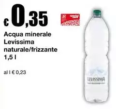 Levissima - Acqua Minerale Naturale/Frizzante