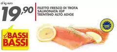 Bassi - Filetto Fresco Di Trota Salmonata IGP Trentino Alto Adige