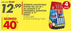 Finish - Detersivo Lavastoviglie Power Gel All In 1 30 Lavaggi X 4/ Powerball Quantum Limone X 77 Finish - Detersivo Lavastoviglie Power Gel All In 1 30 Lavaggi X 4/ Powerball Quantum Limone X 77