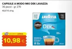 Lavazza - Capsule A Modo Mio Dek