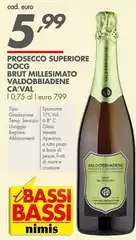 Ca' val - Prosecco Superiore DOCG Brut Millesimato Valdobbiadene