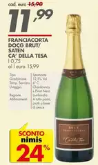 Franciacorta - DOCG Brut/Saten Ca' Della Tesa Franciacorta - DOCG Brut/Saten Ca' Della Tesa