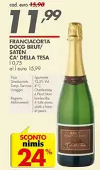 Franciacorta - DOCG Brut/ Satén Franciacorta - DOCG Brut/ Satén