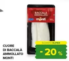 Monti - Cuore Di Baccalà Ammollato