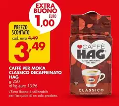 Hag - Caffè Per Moka Classico Decaffeinato Hag - Caffè Per Moka Classico Decaffeinato