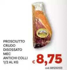 Prosciutto Crudo Disossato Mec Antichi Colli