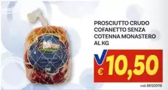 Prosciutto Crudo Cofanetto Senza Cotenna Monastero