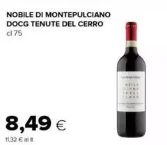 Tenute del cerro - Nobile Di Montepulciano DOCG