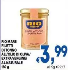 Rio Mare - Filetti Di Tonno All'Olio Di Oliva/Extra Vergine/Al Naturale